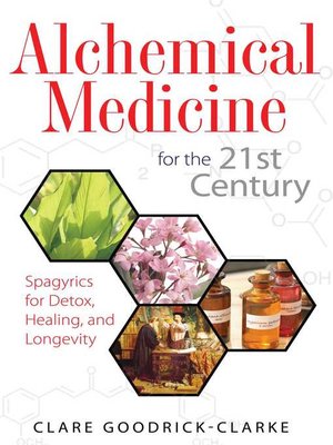 cover image of Alchemical Medicine for the 21st Century